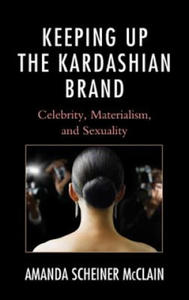 Keeping Up the Kardashian Brand - 2869865135
