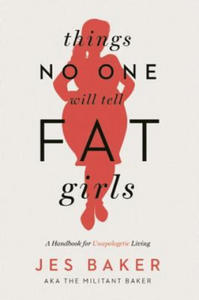 Things No One Will Tell Fat Girls - 2878779522