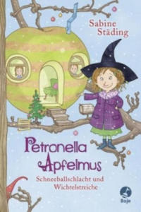 Petronella Apfelmus - Schneeballschlacht und Wichtelstreiche - 2866211981