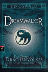Dreamwalker - Der Zauber des Drachenvolkes - 2862177363