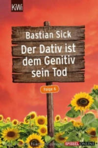 Der Dativ ist dem Genitiv sein Tod. Folge.6 - 2873481020