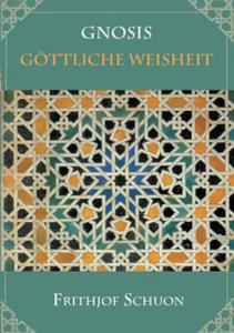 Gnosis - Goettliche Weisheit - 2867132191