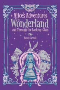 Alice's Adventures in Wonderland and Through the Looking Glass (Barnes & Noble Collectible Classics: Children's Edition) - 2876933973