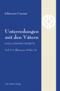 Unterredungen mit den Vtern - Collationes patrum. Tl.3 - 2878168607