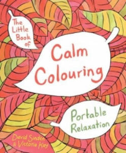 Little Book of Calm Colouring - 2878163983