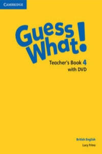 Guess What! Level 4 Teacher's Book with DVD British English - 2861862862