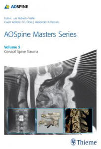 AOSpine Masters Series, Volume 5: Cervical Spine Trauma - 2826854429