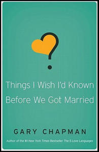 Things I Wish I'd Known Before We Got Married - 2863119341