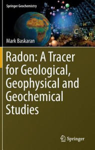 Radon: A Tracer for Geological, Geophysical and Geochemical Studies - 2877755170