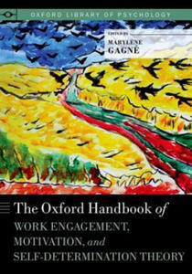 Oxford Handbook of Work Engagement, Motivation, and Self-Determination Theory - 2865250213