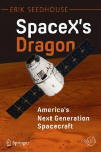 SpaceX's Dragon: America's Next Generation Spacecraft - 2877951789