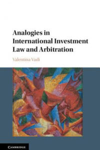 Analogies in International Investment Law and Arbitration - 2875343355