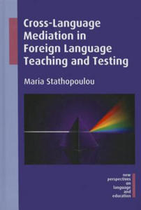 Cross-Language Mediation in Foreign Language Teaching and Testing - 2875230452