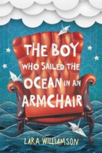Boy Who Sailed the Ocean in an Armchair - 2854369493