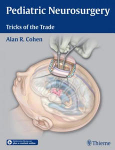 Pediatric Neurosurgery: Tricks of the Trade - 2866522958