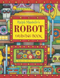 Ralph Masiello's Robot Drawing Book - 2878790360