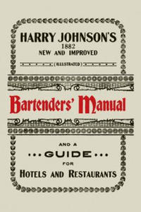 Harry Johnson's New and Improved Illustrated Bartenders' Manual - 2861905261