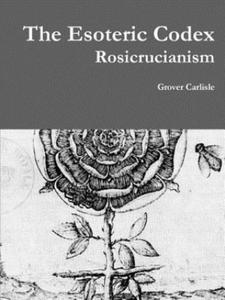 Esoteric Codex: Rosicrucianism - 2877951788