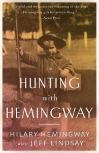 Hunting with Hemingway - 2876026367