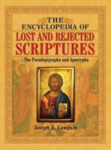 Encyclopedia of Lost and Rejected Scriptures - 2869559785