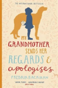 My Grandmother Sends Her Regards and Apologises - 2871690482