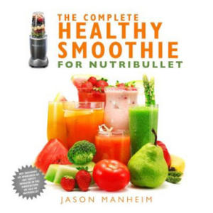 Complete Healthy Smoothie for Nutribullet - 2876543406
