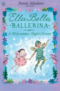 Ella Bella Ballerina and A Midsummer Night's Dream - 2854424511