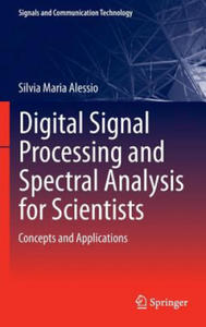 Digital Signal Processing and Spectral Analysis for Scientists - 2878440765