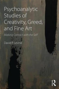 Psychoanalytic Studies of Creativity, Greed, and Fine Art - 2871701271