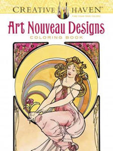 Creative Haven - Art Nouveau Designs Coloring Book - 2877756712