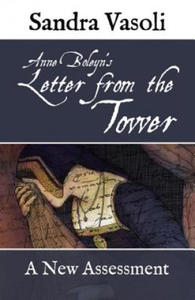 Anne Boleyn's Letter from the Tower - 2866870931