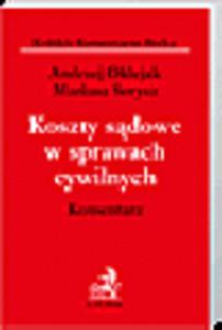 Koszty sdowe w sprawach cywilnych. Komentarz - 2829393814