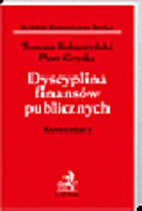 Dyscyplina finansw publicznych. Komentarz - 2829393884