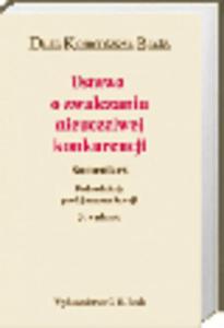 Ustawa o zwalczaniu nieuczciwej konkurencji. Komentarz 2013. Wydanie 3 - 2829393886