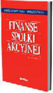 Finanse spóki akcyjnej. Wydanie II