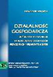 Dziaalno gospodarcza w wietle podatkw dochodowych od osb fizycznych i prawnych w 2008 roku - 2829394142