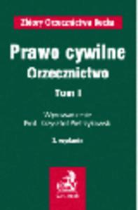 Prawo cywilne. Orzecznictwo. Tom I - 2829394191