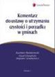 Komentarz do ustawy o utrzymaniu czystoci i porzdku w gminach