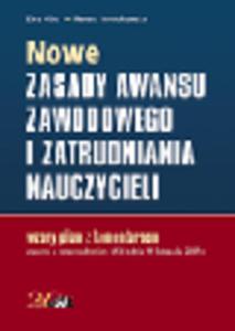 Nowe zasady awansu zawodowego i zatrudniania nauczycieli. Wzory pism z komentarzem. Zgodnie z rozporzdzeniem MEN z dnia 14 listopada 2007 r. - 2829394472