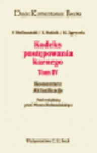 Kodeks postpowania karnego. Tom IV. Komentarz. Aktualizacje - 2829394482