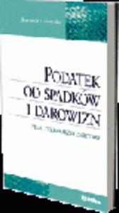 Podatek od spadków i darowizn 2010. Praktyka i orzecznictwo