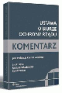 Ustawa o Biurze Ochrony Rzdu. Komentarz - 2829394570