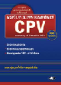 Wsplny Sownik Zamwie CPV (Sownik gwny. Sownik uzupeniajcy. Powizania CPV z CPC Prov.) Wersja polsko-angielska - 2829394684