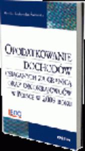 Opodatkowanie dochodw osiganych za granic oraz obcokrajowcw w Polsce w 2009 roku - 2829394819