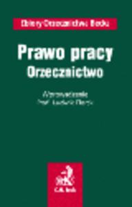 Prawo pracy. Orzecznictwo - 2829394861