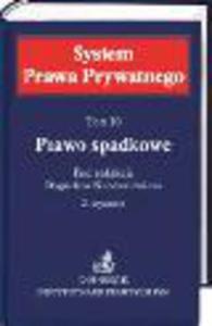 Prawo spadkowe. System Prawa Prywatnego. Tom 10. Wydanie 2 - 2829394951