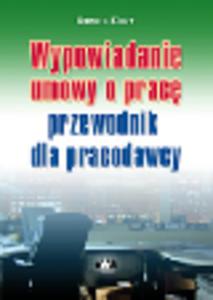 Wypowiadanie umowy o prac - przewodnik dla pracodawcy - 2829393655