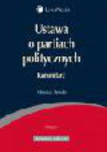 Ustawa o partiach politycznych. Komentarz 2013 - 2829393673