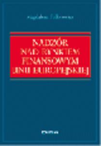 Nadzór nad rynkiem finansowym Unii Europejskiej