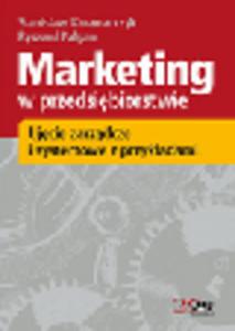 Marketing w przedsibiorstwie. Ujcie zarzdcze i systemowe z przykadami - 2829393746